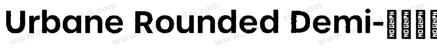 Urbane Rounded Demi字体转换